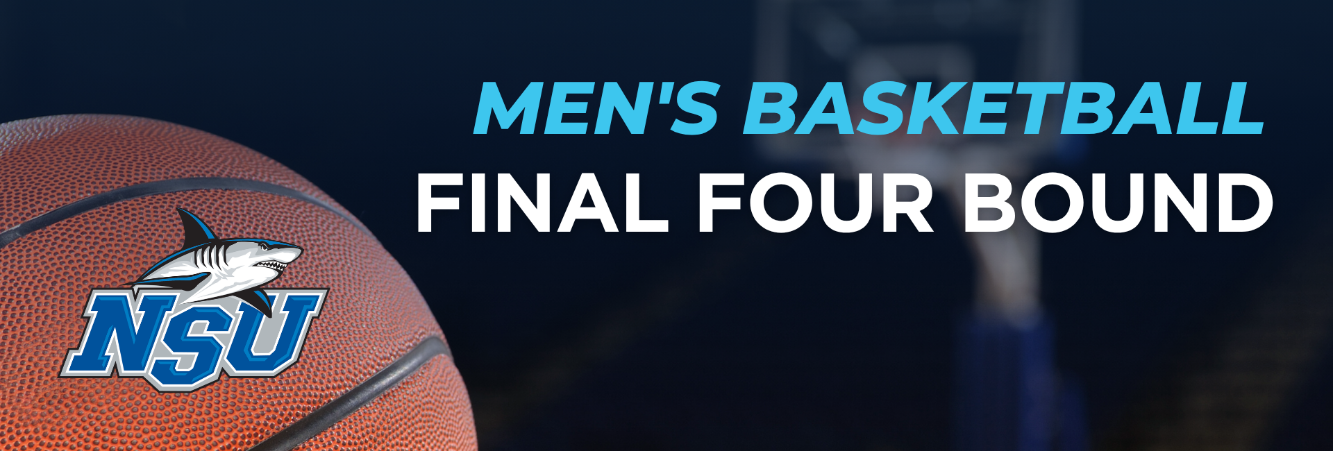 NSU men's basketball team Final Four banner