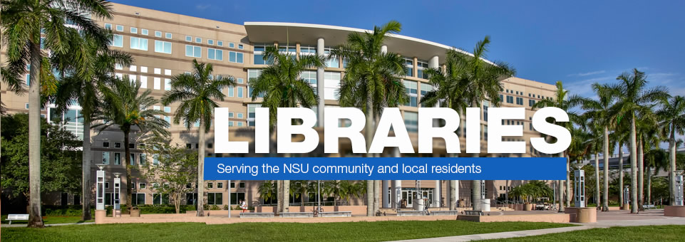 Libraries...Serving the NSU community and local residents