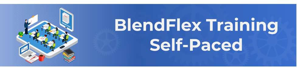 BlendFlex Self Paced Banner